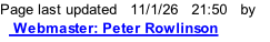 Page last updated   11/1/26   21:52   by    Webmaster: Peter Rowlinson