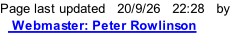 Page last updated   20/9/26   22:30   by    Webmaster: Peter Rowlinson