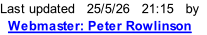 Last updated   25/5/26   21:17   by   Webmaster: Peter Rowlinson