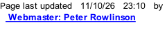 Page last updated   11/10/26   23:15   by    Webmaster: Peter Rowlinson