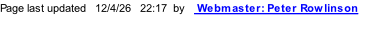 Page last updated   12/4/26   22:19  by    Webmaster: Peter Rowlinson