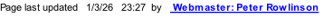 Page last updated   1/3/26   23:31  by    Webmaster: Peter Rowlinson